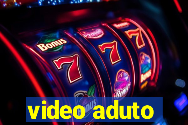 video aduto